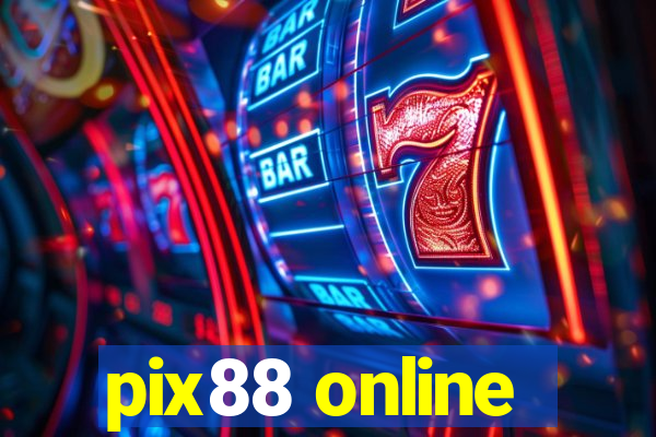 pix88 online